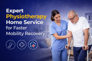 Expert Physiotherapy Home Service for Faster Mobility Recovery