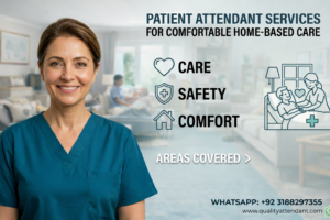 Patient Attendant in Karachi for Quality Home Care