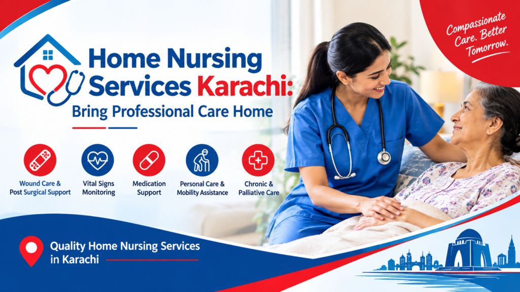 Home Nursing Services Karachi